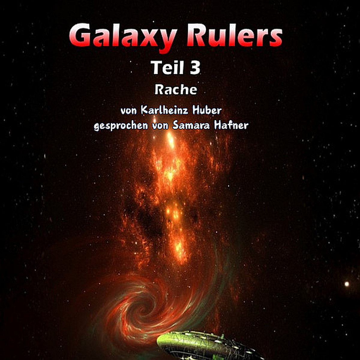 Galaxy Rulers Teil 3 Hörbuch